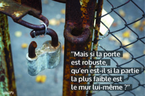 Citation "Mais si la porte..."