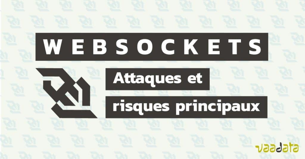 WebSockets_Attaques_risques