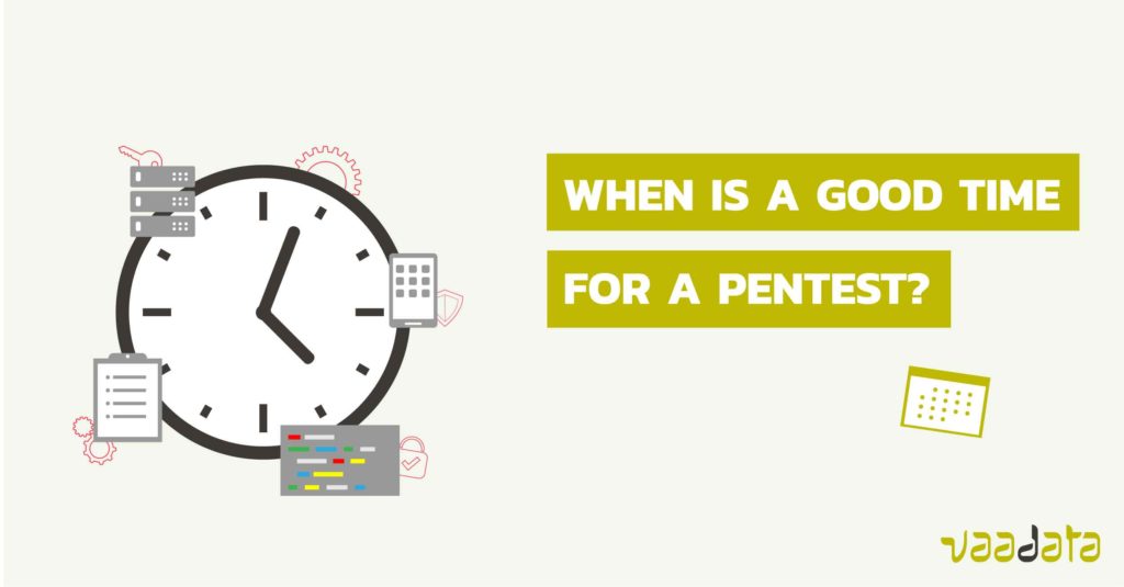 When a good time pentest