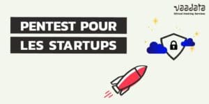 pentest pour startups