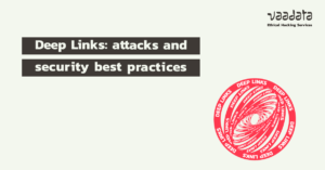 What are deep links? Vulnerabilities, attacks and security best practices