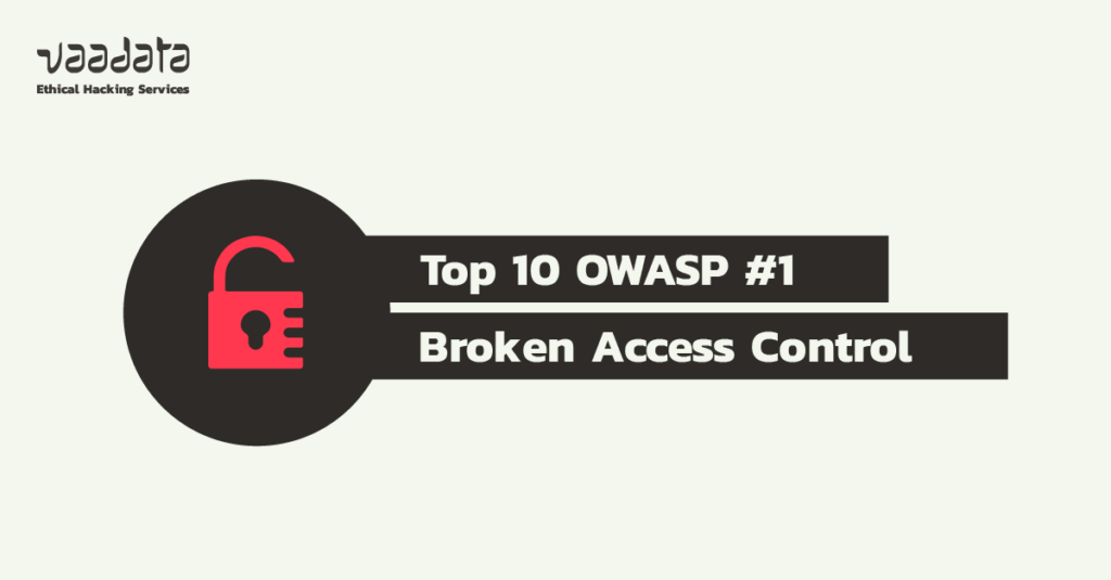 Top 10 OWASP #1 : sécurité et vulnérabilités du contrôle d'accès