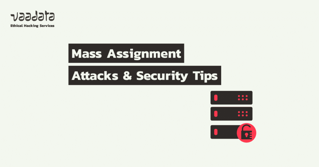 what is mass assignment vulnerability