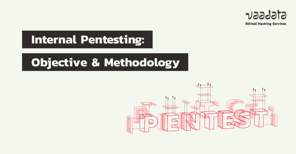 Internal Penetration Testing: Objective, Methodology, Black Box and Grey Box Tests