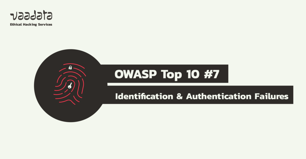 Défaut d'identification et d'authentification : Top 10 OWASP #7