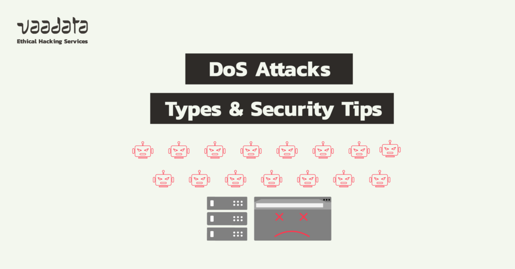 What is a DoS Attack? Types, Exploitations and Security Tips