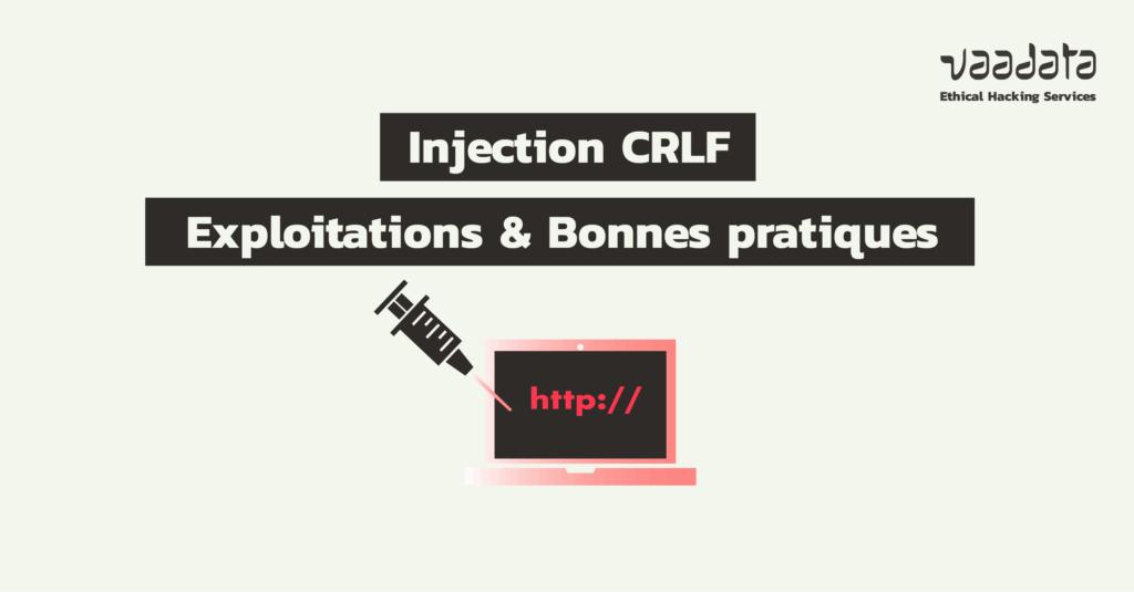 Injection CRLF : principes, exploitations et bonnes pratiques 