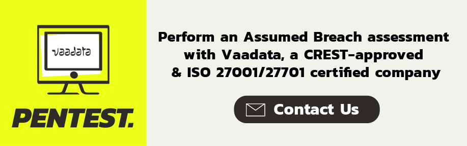 Carry out an Assumed Breach assessment